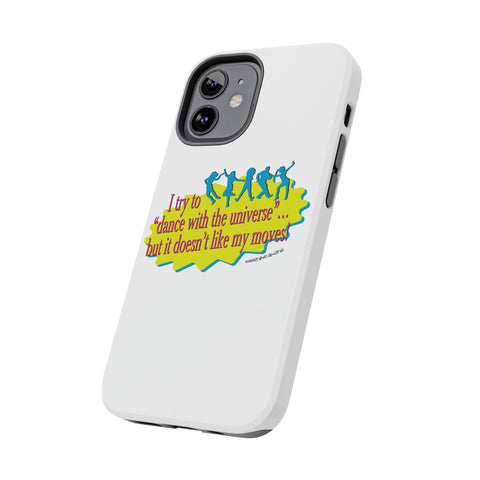 Dance With the Universe - Phone Case