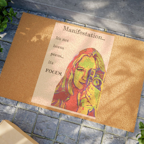 Manifestation, It's Not Hocus Pocus...It's Focus -. Doormat