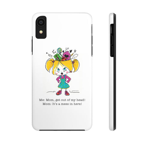 Get Out of My Head, Mom! - Phone Case
