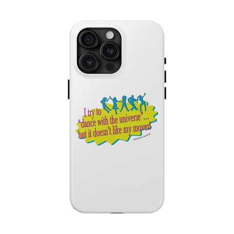 Dance With the Universe - Phone Case