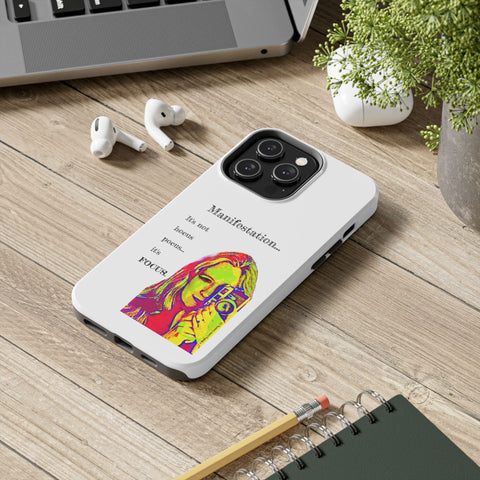 Manifestation, It's Not Hocus Pocus...It's Focus - Phone Case