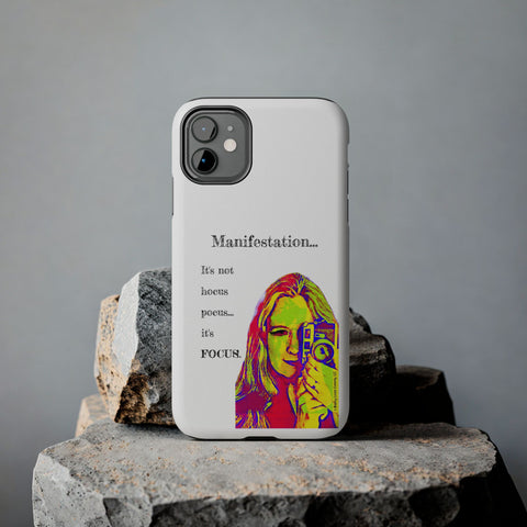 Manifestation, It's Not Hocus Pocus...It's Focus - Phone Case