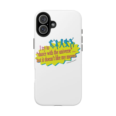 Dance With the Universe - Phone Case