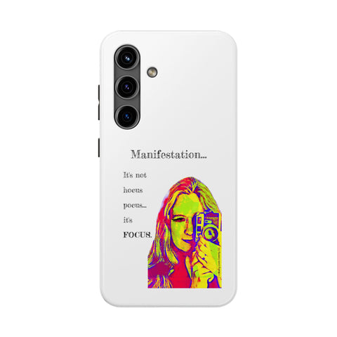 Manifestation, It's Not Hocus Pocus...It's Focus - Phone Case