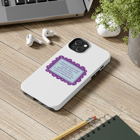 Things Eldercare Does NOT Include - Phone Case