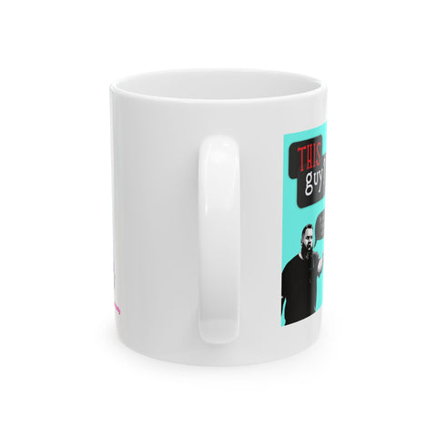 My Brain's Bouncer - Ceramic Mug, (11oz)