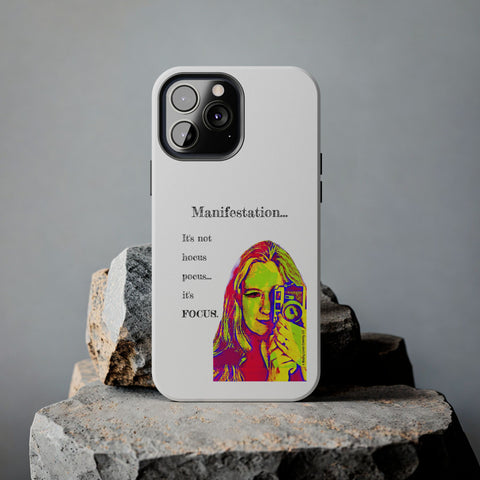 Manifestation, It's Not Hocus Pocus...It's Focus - Phone Case