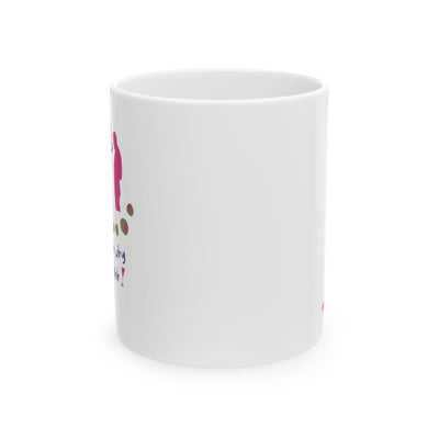 Husbands...They're Why We Drink! Ceramic Mug, (11oz)