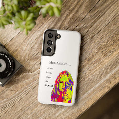 Manifestation, It's Not Hocus Pocus...It's Focus - Phone Case