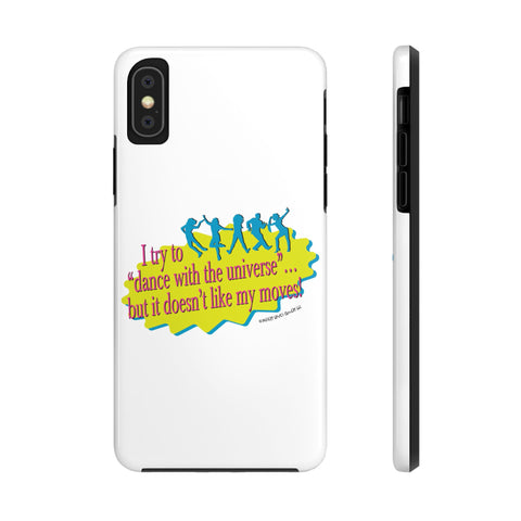 Dance With the Universe - Phone Case