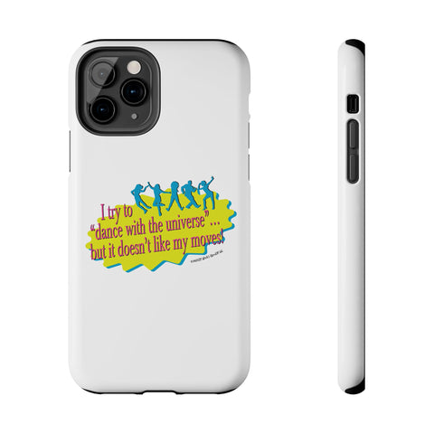 Dance With the Universe - Phone Case