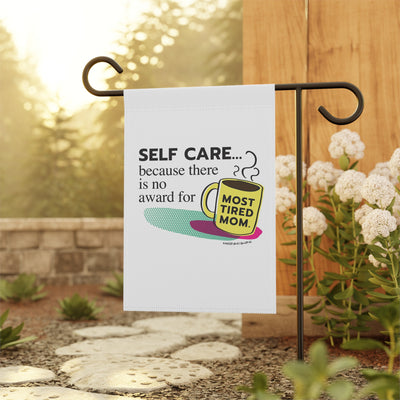Most Tired Mom - Garden Flag