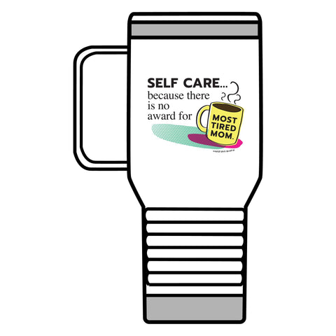 Most Tired Mom - Travel Mug, 20oz