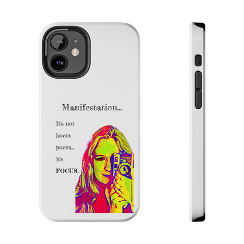 Manifestation, It's Not Hocus Pocus...It's Focus - Phone Case