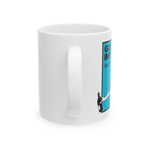 God Is My Influencer! (And Wine ... Wine Too) - Ceramic Mug (11oz)