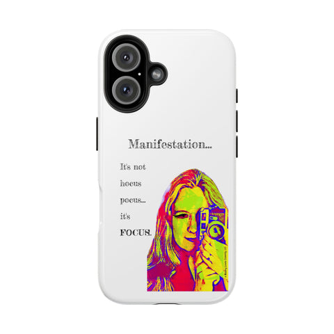 Manifestation, It's Not Hocus Pocus...It's Focus - Phone Case