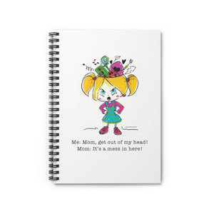 Get Out of My Head, Mom! - Spiral notebook - ruled line