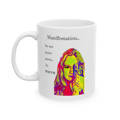 Manifestation, It's Not Hocus Pocus...It's Focus - Ceramic Mug, (11oz)