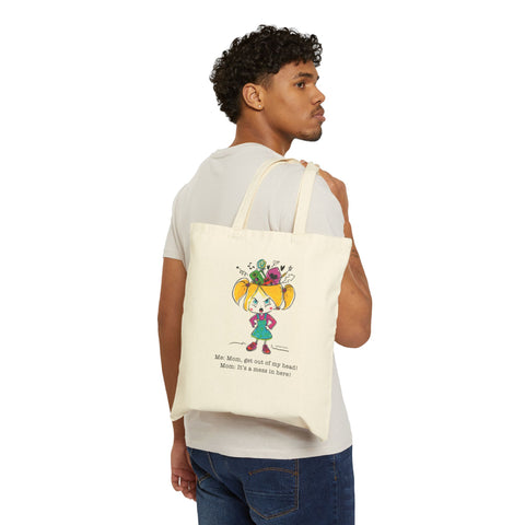 Get Out of My Head, Mom! - Cotton Canvas Tote Bag