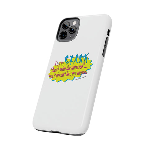 Dance With the Universe - Phone Case