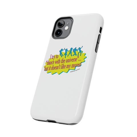 Dance With the Universe - Phone Case
