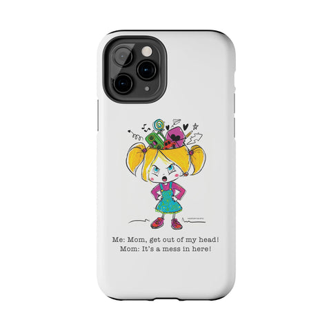 Get Out of My Head, Mom! - Phone Case