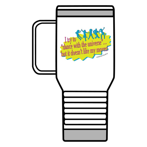 Dance With the Universe - Travel Mug, 20oz
