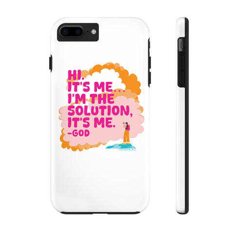 I'm the solution Phone Case