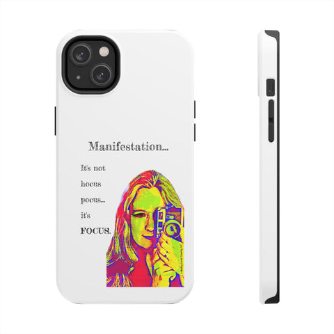 Manifestation, It's Not Hocus Pocus...It's Focus - Phone Case