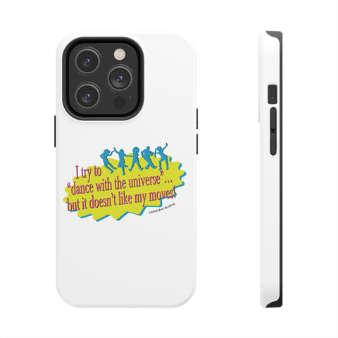 Dance With the Universe - Phone Case