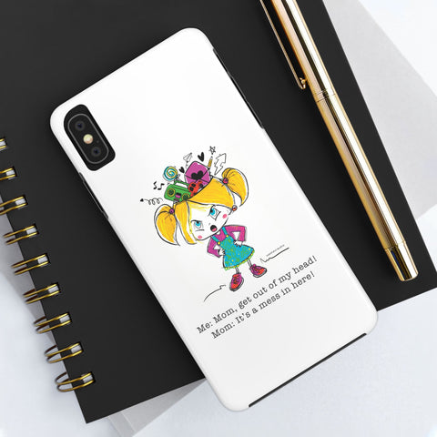 Get Out of My Head, Mom! - Phone Case