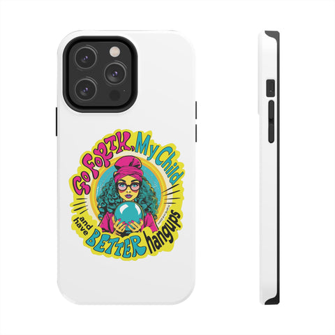 Go Forth, My Child and Have Better Hangups - Phone Case