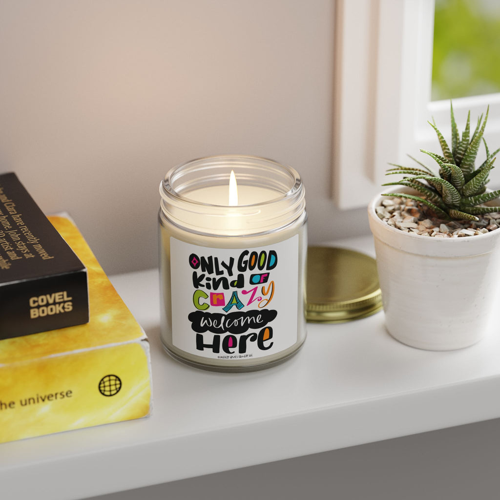 Only Good Kind of Crazy Welcome Here - Candle