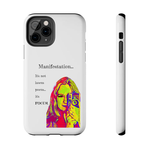 Manifestation, It's Not Hocus Pocus...It's Focus - Phone Case