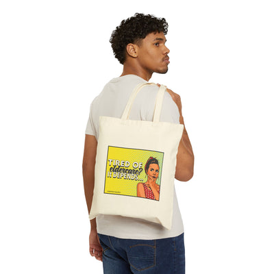 Tired of Eldercare? It Depends… Cotton Canvas Tote Bag