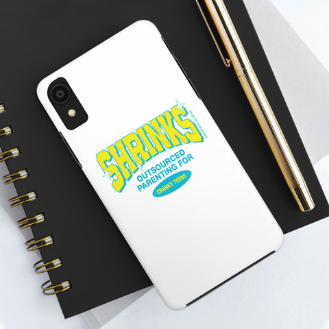 Shrinks: Outsourced Parenting for Cranky Teens. Phone Case