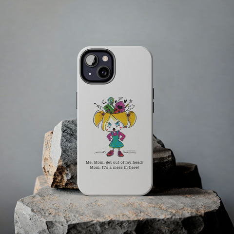 Get Out of My Head, Mom! - Phone Case
