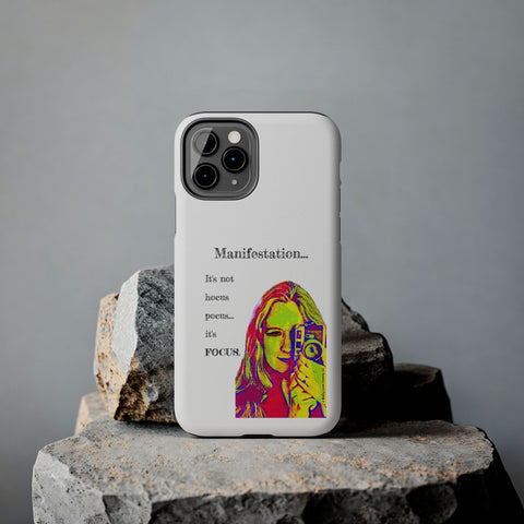 Manifestation, It's Not Hocus Pocus...It's Focus - Phone Case