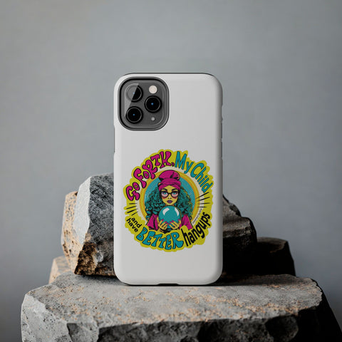 Go Forth, My Child and Have Better Hangups - Phone Case