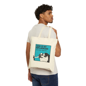 God Is My Influencer! (And Wine ... Wine Too): Cotton Canvas Tote Bag