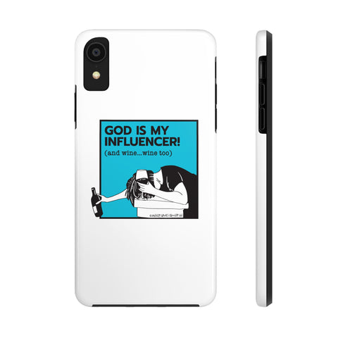 God Is My Influencer! (And Wine ... Wine Too) - Phone Case