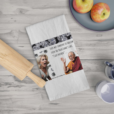 Shallow/Dalai Lama – Tea Towel