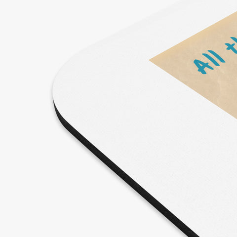 Tired of Not Being Me - Mouse Pad (Rectangle)