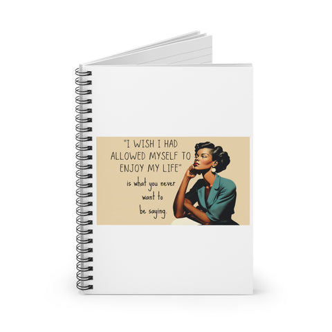 Tired of Not Being Me - Spiral notebook - ruled line