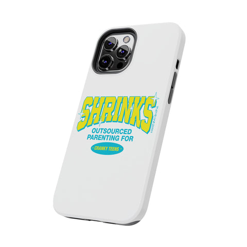 Shrinks: Outsourced Parenting for Cranky Teens. Phone Case