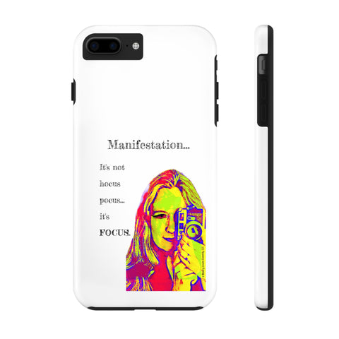 Manifestation, It's Not Hocus Pocus...It's Focus - Phone Case