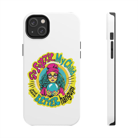 Go Forth, My Child and Have Better Hangups - Phone Case