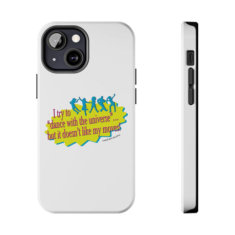 Dance With the Universe - Phone Case