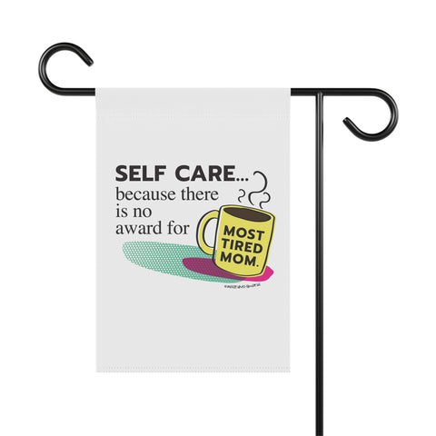 Most Tired Mom - Garden Flag