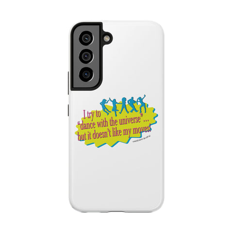 Dance With the Universe - Phone Case
